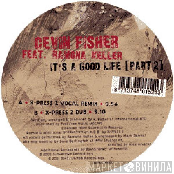  Cevin Fisher  - It's A Good Life (Part 1)