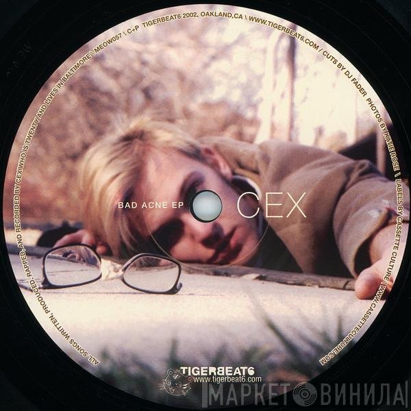 Cex - Bad Acne EP
