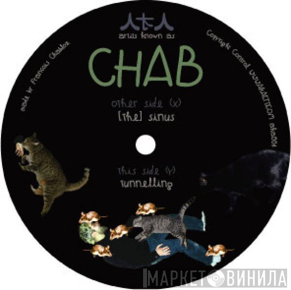  Chab  - Tunnelling / The Sinus