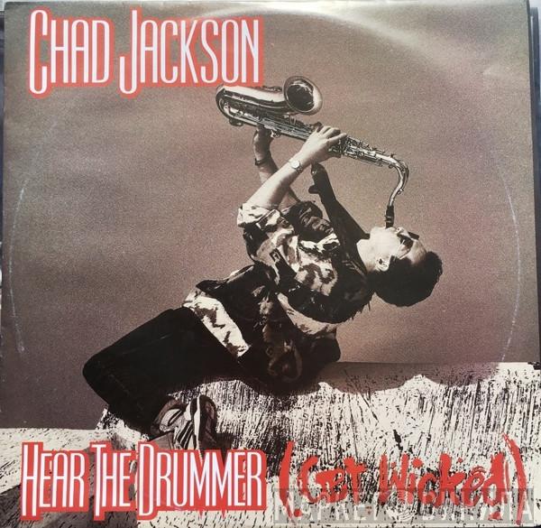 Chad Jackson - Hear The Drummer (Get Wicked)