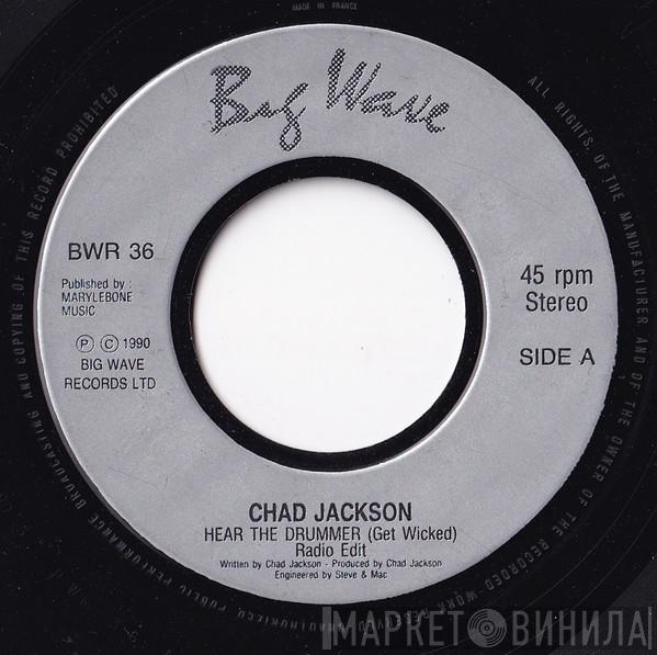 Chad Jackson - Hear  The Drummer (Get Wicked)