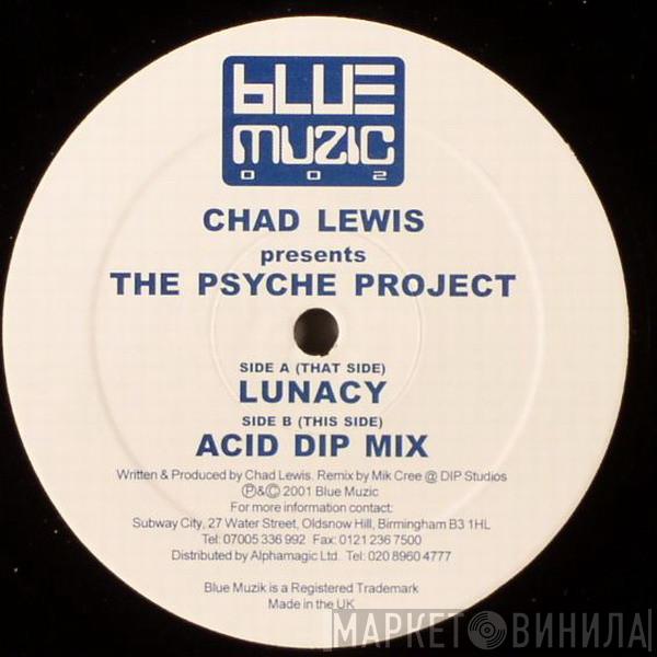 Chad Lewis - Presents The Psyche Project