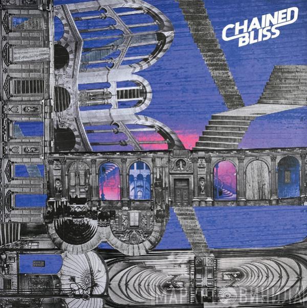 Chained Bliss - Chained Bliss