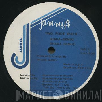 Chaka Demus, Tonto Irie - Two Foot Walk / Na Get Nothing