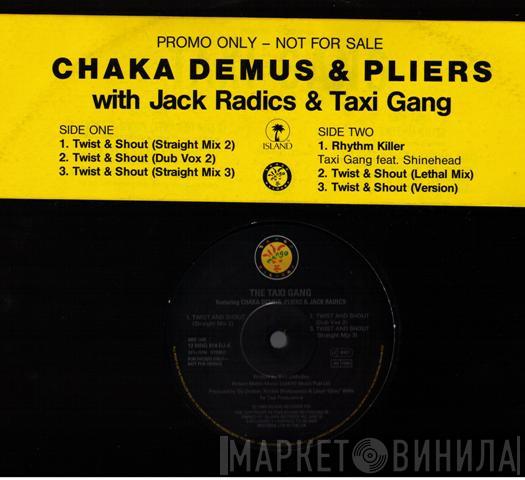 Chaka Demus & Pliers, The Taxi Gang - Twist And Shout / Rhythm Killer