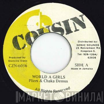Chaka Demus & Pliers - World A Girls