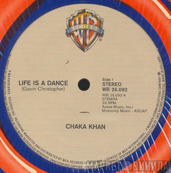  Chaka Khan  - Life Is A Dance / Some Love