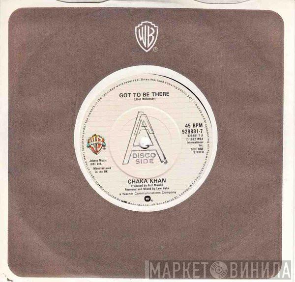 Chaka Khan - Got To Be There
