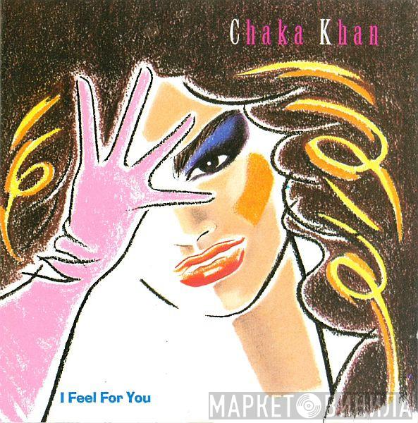  Chaka Khan  - I Feel For You