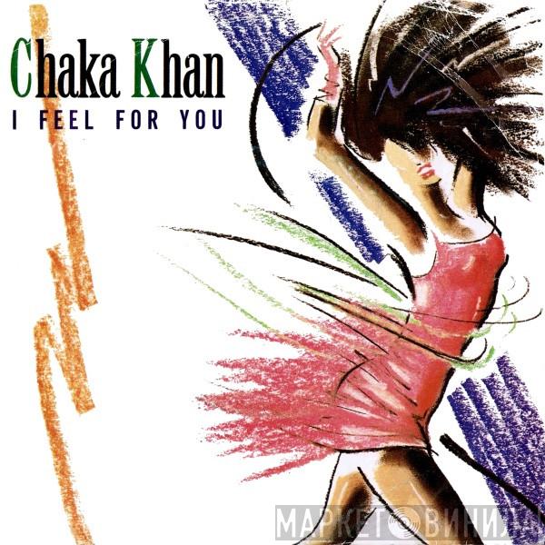  Chaka Khan  - I Feel For You