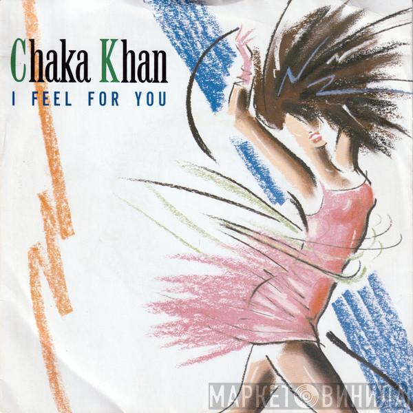 Chaka Khan - I Feel For You