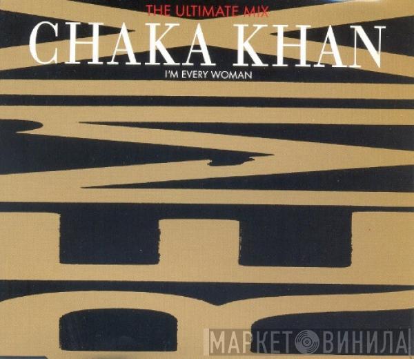  Chaka Khan  - I'm Every Woman (Remix)