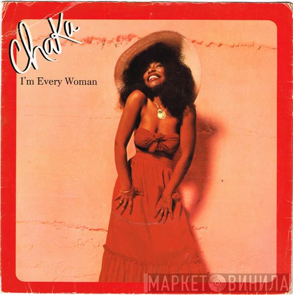 Chaka Khan - I'm Every Woman