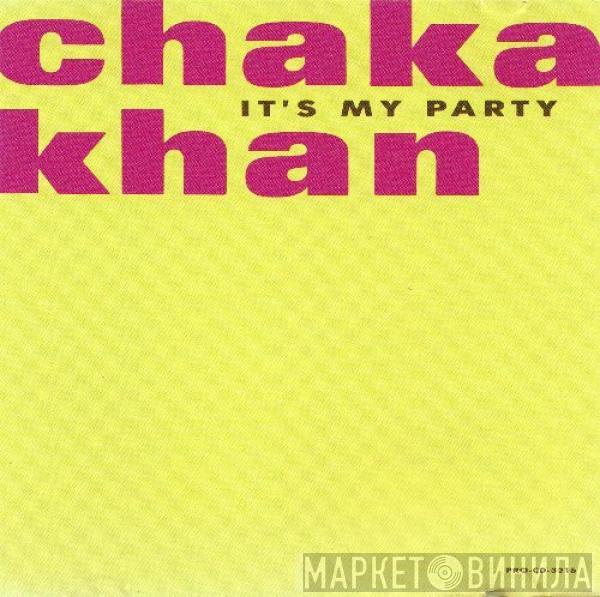  Chaka Khan  - It's My Party
