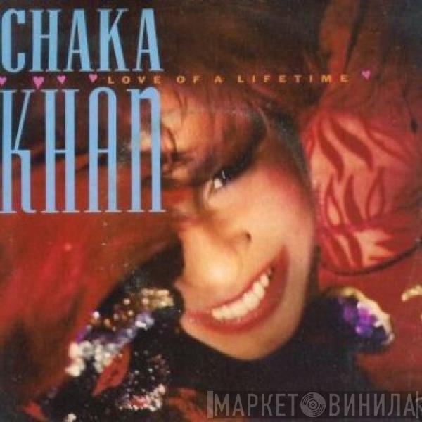  Chaka Khan  - Love Of A Lifetime