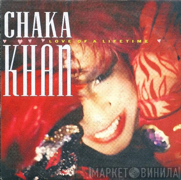  Chaka Khan  - Love Of A Lifetime