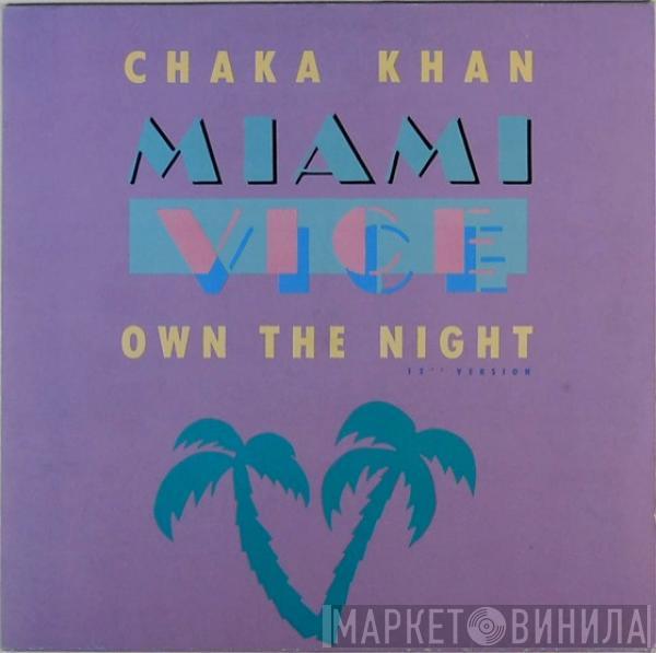  Chaka Khan  - Own The Night (12" Version)