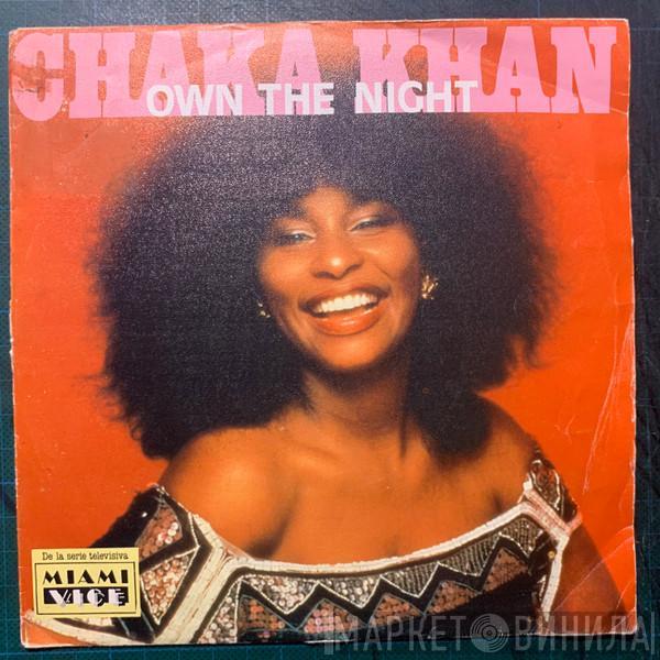  Chaka Khan  - Own The Night