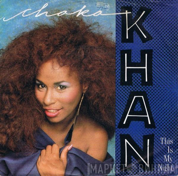  Chaka Khan  - This Is My Night