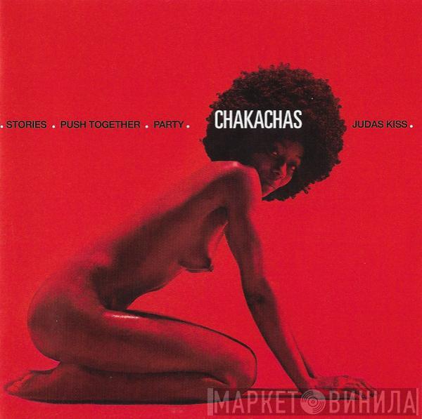  Chakachas  - Chakachas