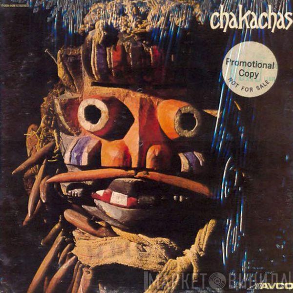  Chakachas  - Chakachas