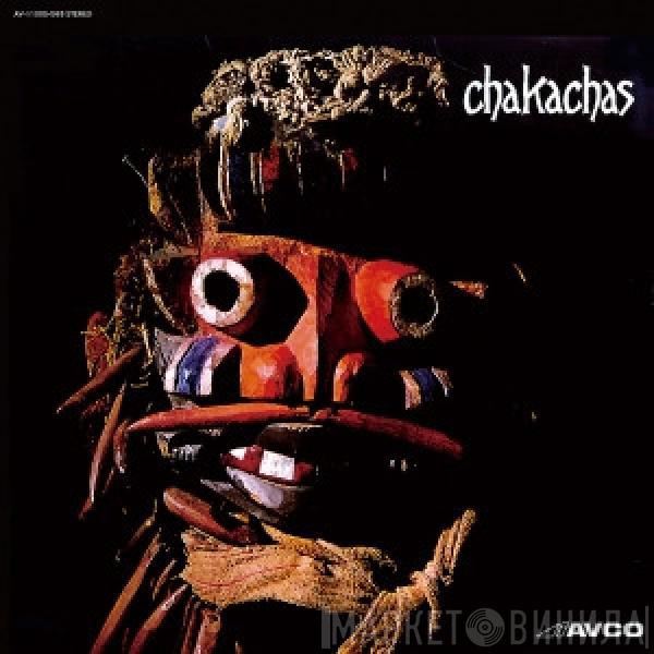  Chakachas  - Chakachas