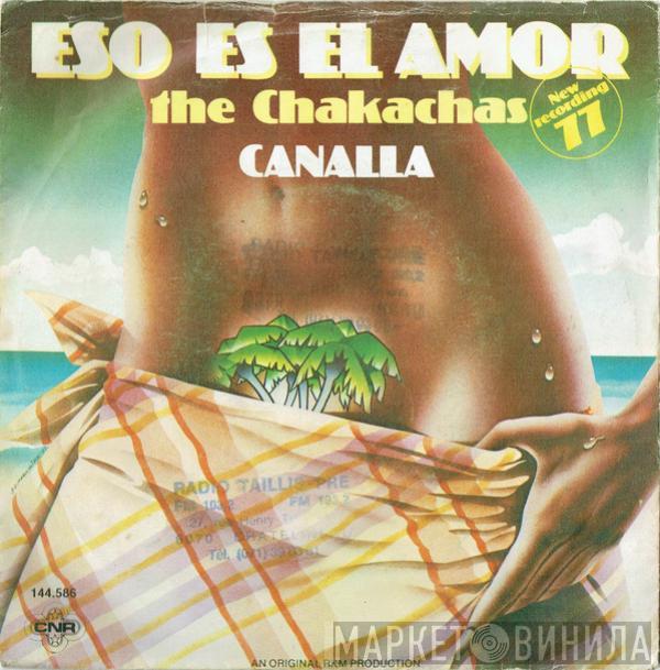 Chakachas - Eso Es El Amor