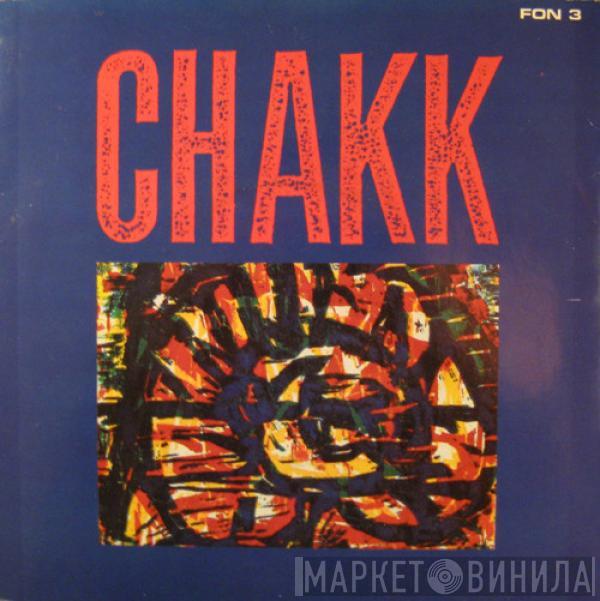Chakk - Big Hot Blues