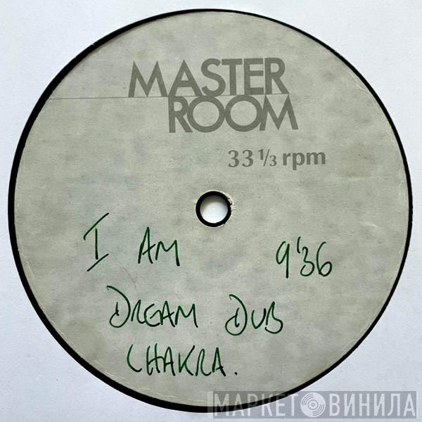  Chakra  - I Am (Dream Dub)