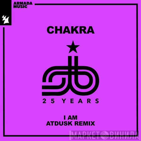  Chakra  - I Am (atDusk Remix)
