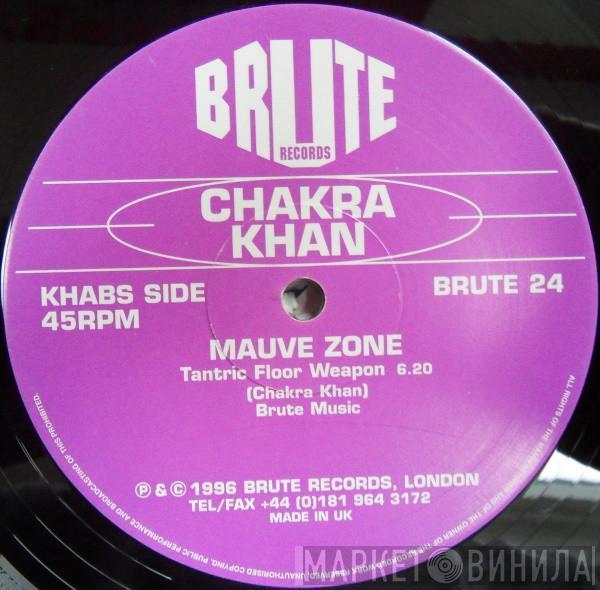 Chakra Khan - Mauve Zone