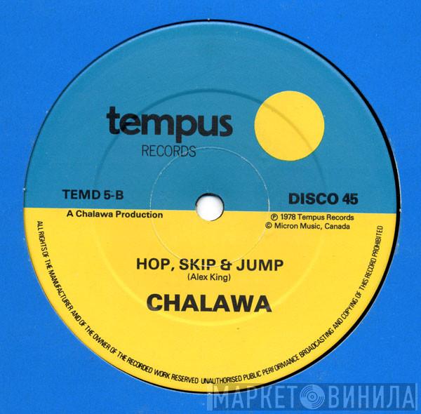 Chalawa - Picadilly Hop / Hop, Skip & Jump