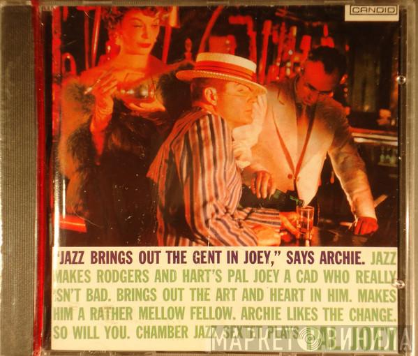 Chamber Jazz Sextet - Plays Pal Joey