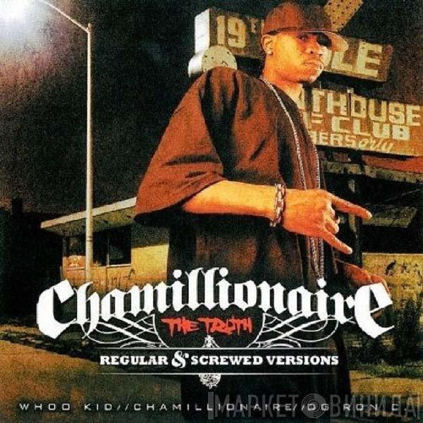 , Chamillionaire & DJ Whoo Kid  OG Ron "C"  - The Truth