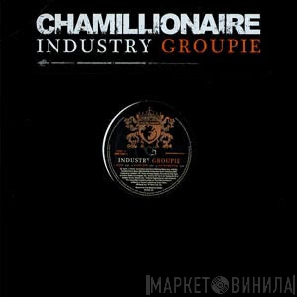 Chamillionaire - Industry Groupie