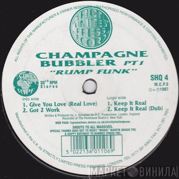 Champagne Bubbler Pt 1 - Rump Funk