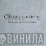 Champagne  - The Chronicles Of My Life Vol. 1