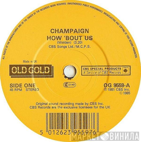 Champaign - How 'Bout Us