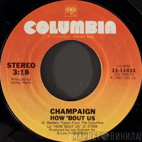 Champaign - How 'Bout Us