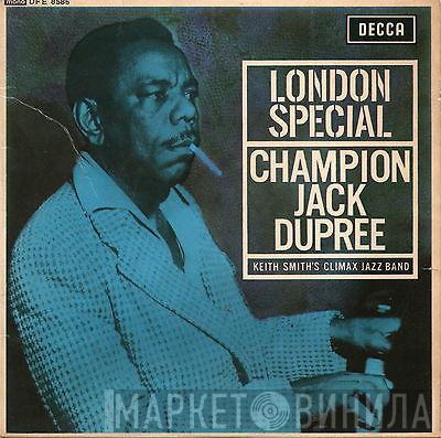 Champion Jack Dupree, Keith Smith's Climax Jazz Band - London Special