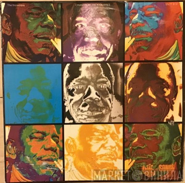 Champion Jack Dupree - The Incredible