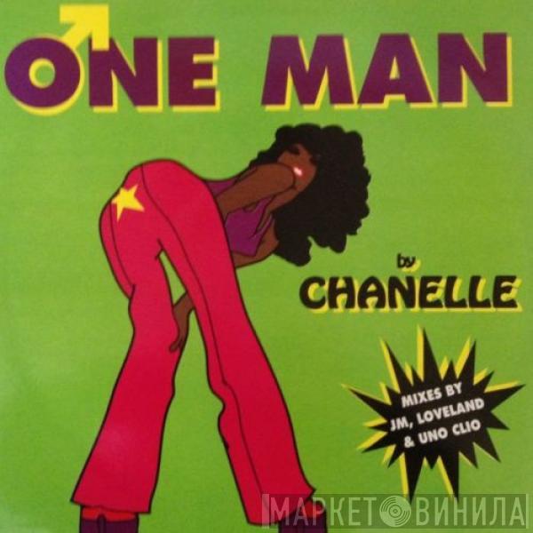 Chanelle - One Man