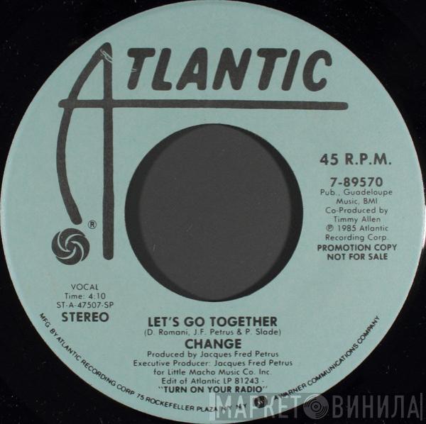  Change  - Let's Go Together