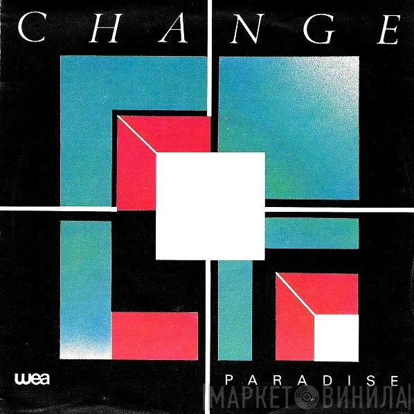  Change  - Paradise