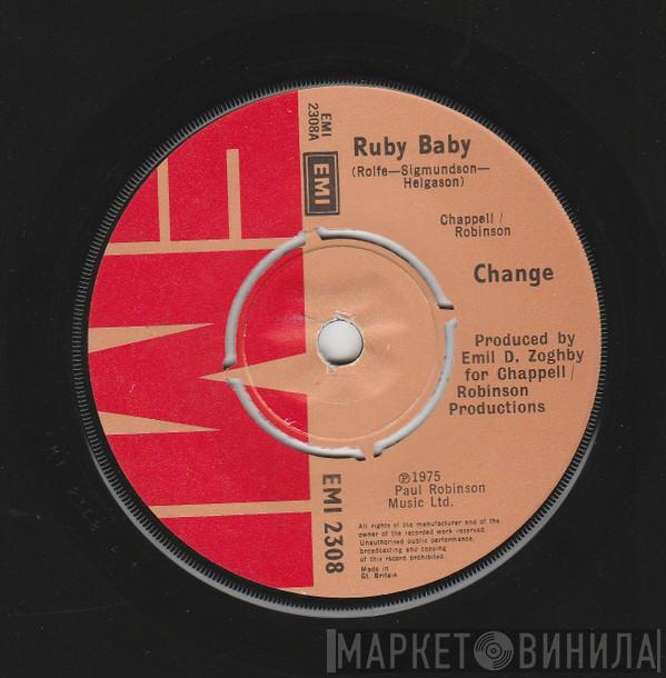 Change  - Ruby Baby