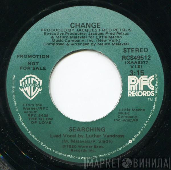  Change  - Searching