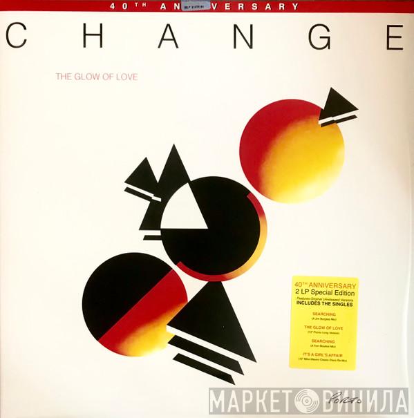 Change - The Glow Of Love 40th Anniversary