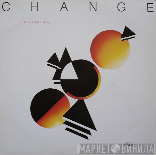 Change - The Glow Of Love