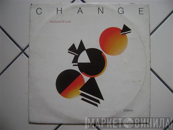  Change  - The Glow Of Love