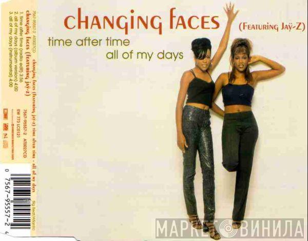 Changing Faces, Jay-Z - Time After Time / All Of My Days